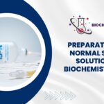 Preparation of Normal Saline Solution in Biochemistry Lab