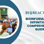 Bioinformatics - Definition & Comprehensive Guide